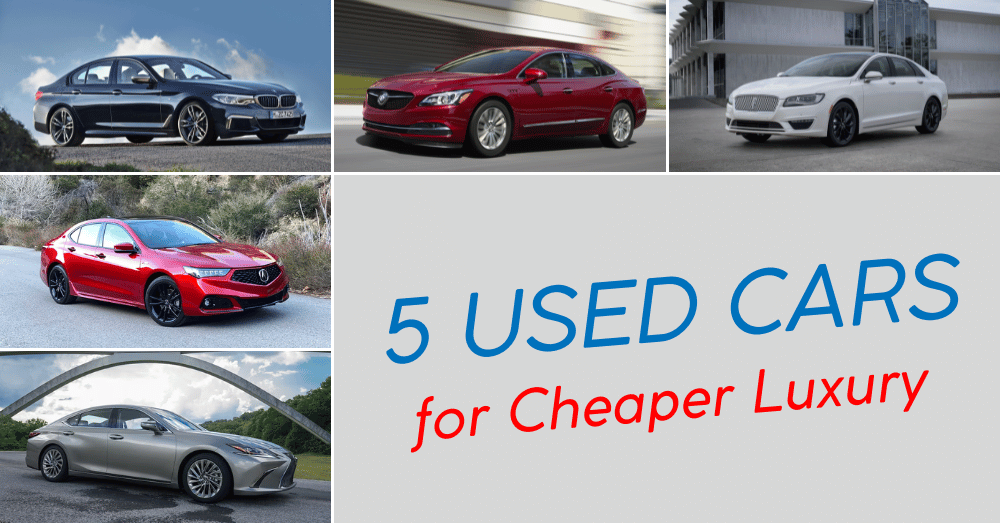 5 Used Cars for Cheaper Luxury - banner